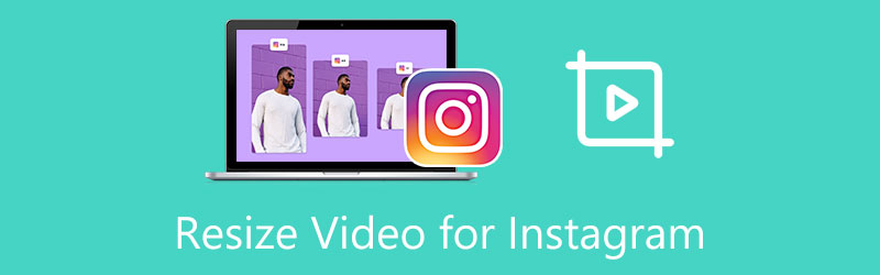 Resize Video for Instagram