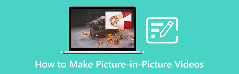 Make Picture in Picture Videos