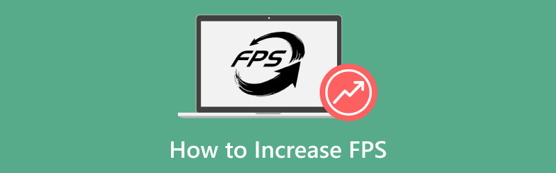 How to Increase FPS